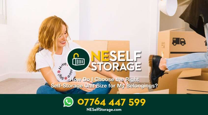 How Do I Choose the Right Self-Storage Unit Size for My Belongings - NE Self Storage, Cramlington, Northumberland
